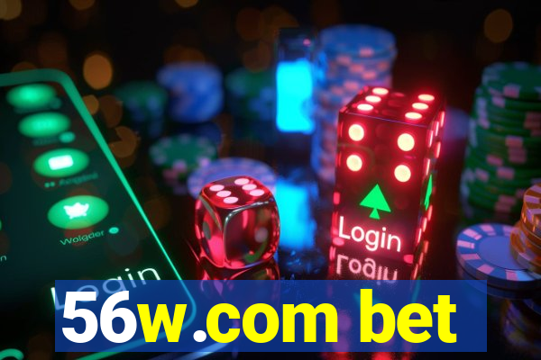 56w.com bet